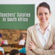 Teachers Salaries In South Africa