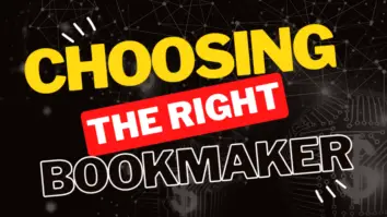 How to Choose the Right Bookmaker